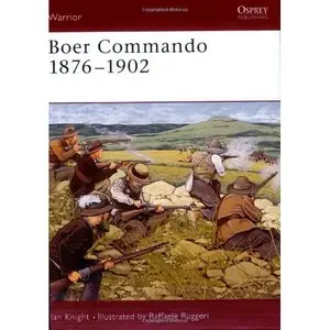  Ian Knight, Boer Commando 1876-1902