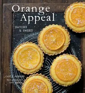 «Orange Appeal» by Jamie Schler