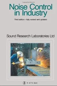 Noise Control in Industry, Third Edition (repost)