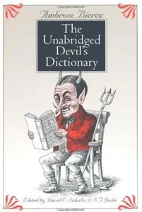 The Devil's Dictionary: Unabridged Devil's Dictionary [Repost]
