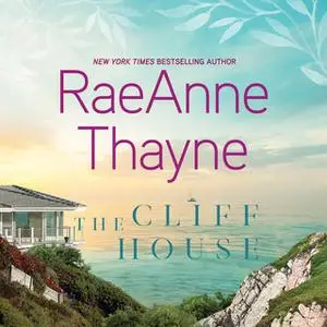 «The Cliff House» by RaeAnne Thayne