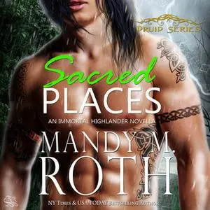 «Sacred Places» by Mandy M. Roth