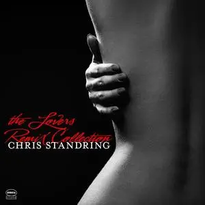 Chris Standring - The Lovers Remix Collection (2023)