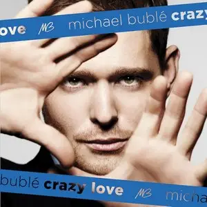 Michael Bublé - Crazy Love
