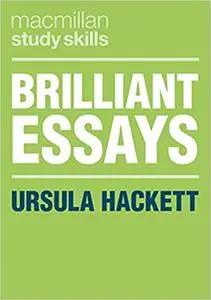 Brilliant Essays (Macmillan Study Skills)