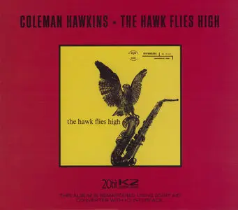 Coleman Hawkins - The Hawk Flies High (1957) {2004 Riverside 20bit K2 Remaster}