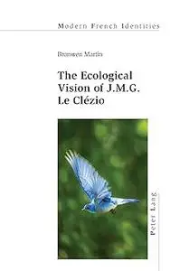 The Ecological Vision of J.M.G. Le Clézio