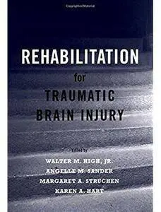 Rehabilitation for Traumatic Brain Injury