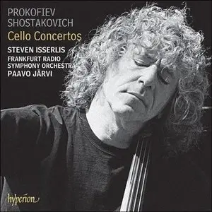 Steven Isserlis - Prokofiev, Shostakovich: Cello Concertos (2015)