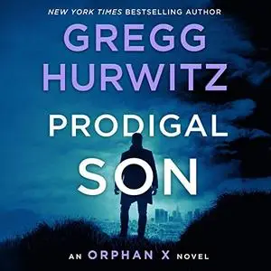 Prodigal Son: An Orphan X Novel [Audiobook]