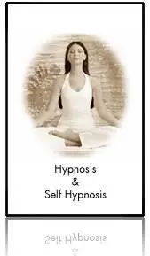 Hypnosis and Self Hypnosis