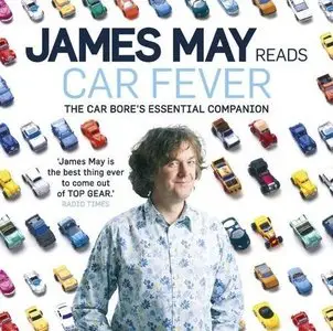Car Fever: The Car Bore's Essential Companion