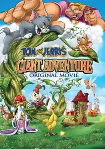 Tom and Jerry's Giant Adventure / Том и Джерри: Гигантское приключение (2013)