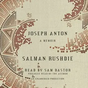 Joseph Anton: A Memoir [Audiobook] {Repost}
