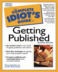 The Complete Idiot's Guide to Getting Published (Repost)