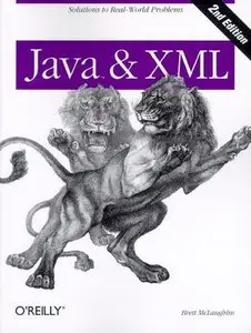 Java and XML: Solutions to Real-World Problems [Repost]