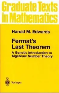 Fermat's Last Theorem: A Genetic Introduction to Algebraic Number Theory [Repost]