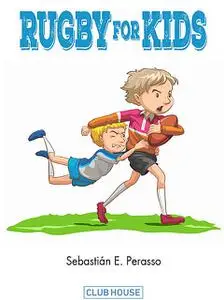 «Rugby for Kids» by Sebastián E. Perasso