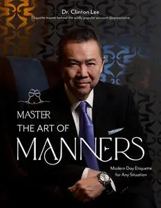 Master the Art of Manners: Modern-Day Etiquette for Any Situation