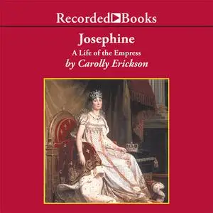 «Josephine» by Carolly Erickson