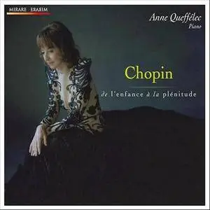 Anne Queffélec - Chopin: De l’enfance à la plénitude (2010)