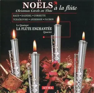 Christmas Carols on Flute - Le Quatuor «La Flute Enchantee» (1995)