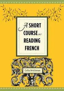 A Short Course in Reading French