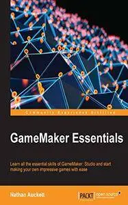 GameMaker Essentials (Repost)