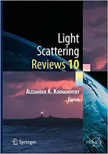 Light Scattering Reviews 10: Light Scattering and Radiative Transfer (Repost)