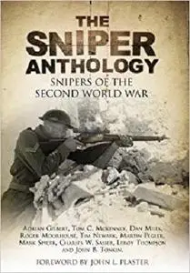 Sniper Anthology: Snipers of the Second World War