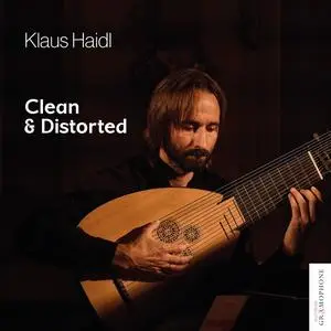 Klaus Haidl - Klaus Haidl- Clean & Distorted (2024) [Official Digital Download]