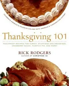 Thanksgiving 101: Celebrate America's Favorite Holiday with America's Thanksgiving Expert (Repost)