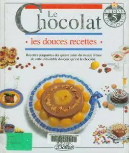 Le chocolat : les douces recettes [Repost]