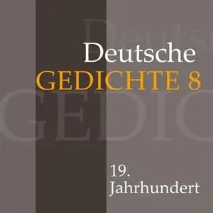 «Deutsche Gedichte - Band 8: 19. Jahrhundert» by Diverse Autoren