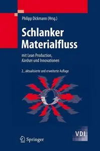 Schlanker Materialfluss: mit Lean Production, Kanban und Innovationen