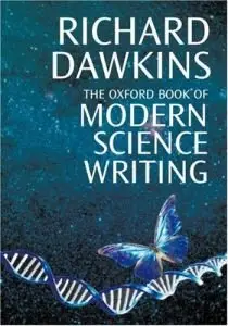 The Oxford Book of Modern Science Writing (Repost)