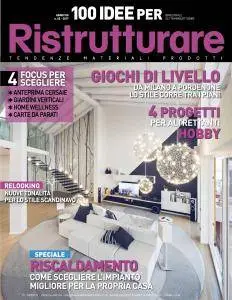 100 Idee per Ristrutturare N.45 - Settembre-Ottobre 2017