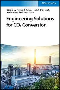 Engineering Solutions for Co2 Conversion