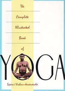 The Complete Illustrated Book of Yoga (Repost)