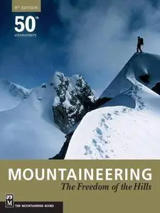 Mountaineering: Freedom of the Hills