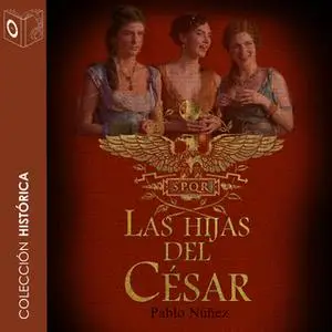 «Las hijas del César» by Pablo Nuñez