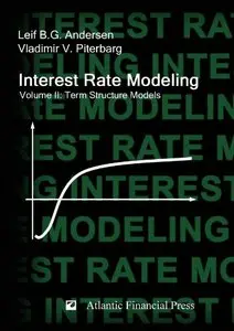 Interest Rate Modeling. Volume 2: Term Structure Models