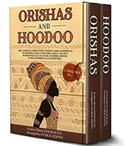 Orishas and Hoodoo 2 in 1