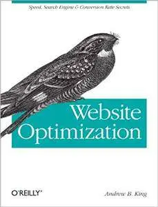 Website Optimization: Speed, Search Engine & Conversion Rate Secrets (Repost)