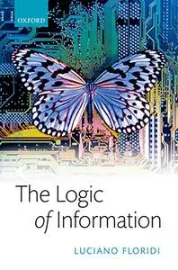 The Logic of Information: A Theory of Philosophy as Conceptual Design