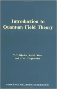 Introduction to Quantum Field Theory (repost)