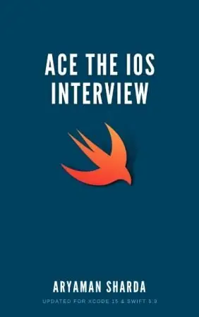 Ace The iOS Interview