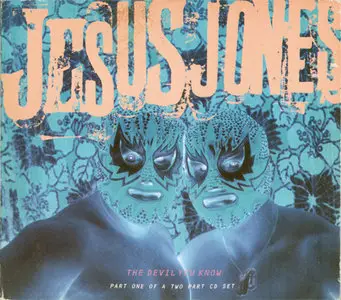 Jesus Jones - The Devil You Know [CD-S] (1993, Food Rec. #  CD PERV X 1) [RE-UP]