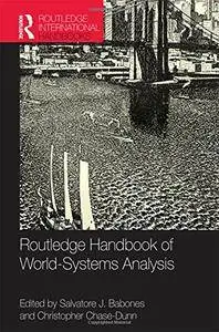 Routledge Handbook of World-Systems Analysis (repost)