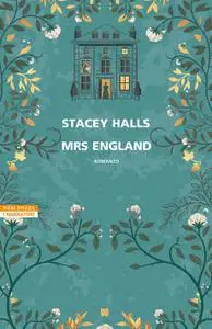 Stacey Halls - Mrs England